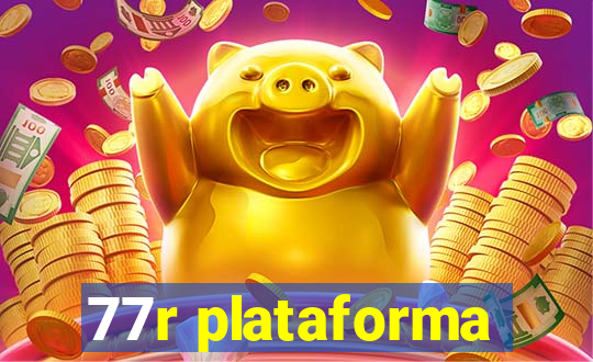 77r plataforma